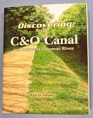 Discovering the C&O Canal and Adjacent Potomac River
