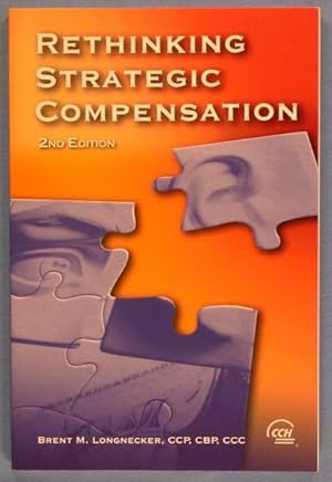Rethinking Strategic Compensation (2nd Edition)