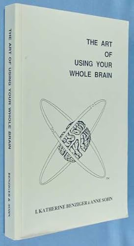 The Art of Using Your Whole Brain