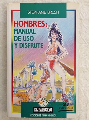 Seller image for Hombres: Manual de uso y disfrute for sale by Libros Ambig