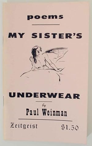 Bild des Verkufers fr My Sister's Underwear: Poems zum Verkauf von Jeff Hirsch Books, ABAA