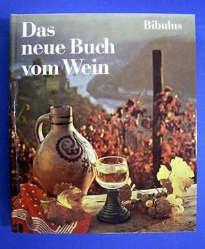 Das neue Buch vom Wein. Mit Zeichnungen von Jochen Bartsch.