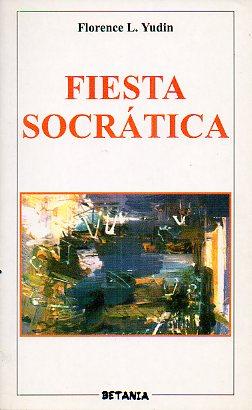 Seller image for FIESTA SOCRTICA. for sale by angeles sancha libros