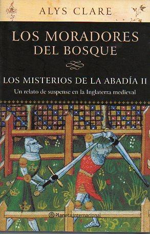 Seller image for LOS MISTERIOS DE LA ABADA II. LOS MORADORES DEL BOSQUE. Trad. Cristina Pags. for sale by angeles sancha libros
