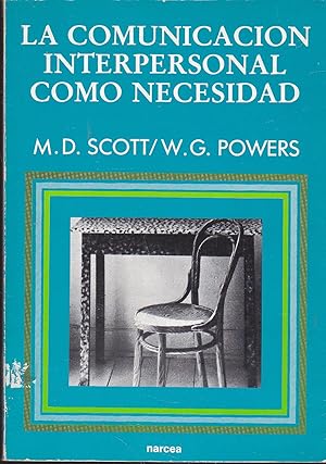 LA COMUNICACIÓN INTERPERSONAL COMO NECESIDAD