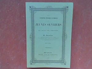 De la condition physique et morale des jeunes ouvriers et des conditions de l'améliorer. Tome 1