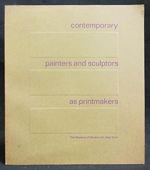 Contemporary Painters and Sculptors as Printmakers