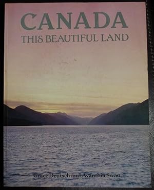 Bild des Verkufers fr Canada This Beautiful Land zum Verkauf von GuthrieBooks