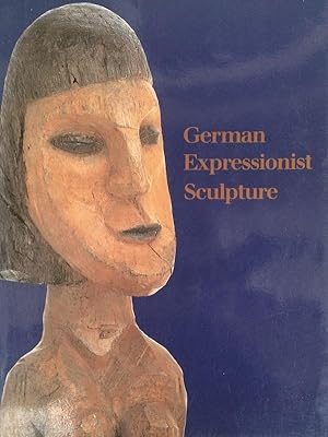 German Expressionist Sculpture