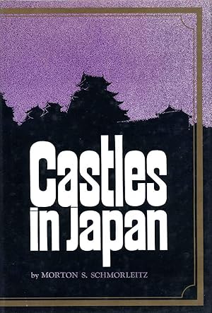 Seller image for CASTLES IN JAPAN. for sale by Kurt Gippert Bookseller (ABAA)