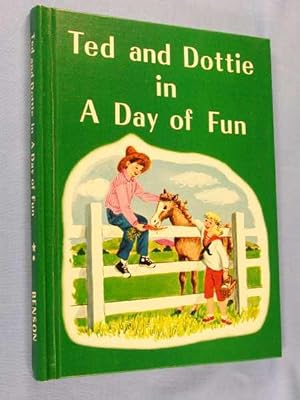 Seller image for Ted and Dottie in a Day of Fun for sale by Lotzabooks