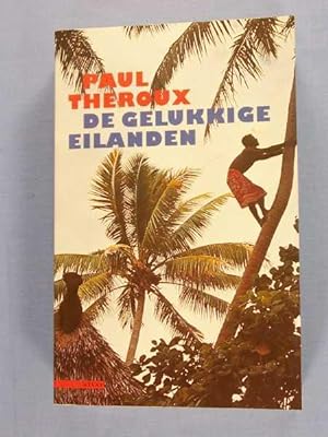 Immagine del venditore per De Gelukkige Eilanden ( Happy Isles of Oceania) venduto da Lotzabooks