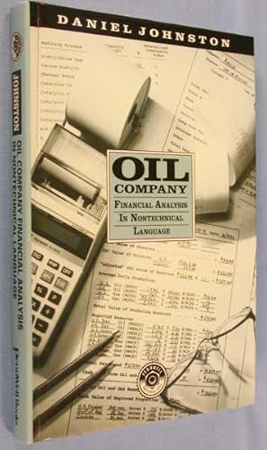 Oil Company Financial Analysis in Nontechnical Language