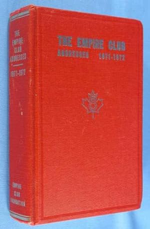 The Empire Club of Canada - Addresses 1971-1972