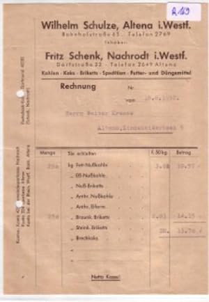 Rechnung Wilhelm Schulze Altena und Fritz Schenk Nachrodt Kohlen Koks Briketts Spedition Futter- ...
