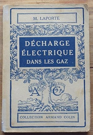 216 - Décharge électrique dans les gaz