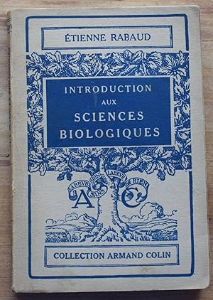 Image du vendeur pour 230 - Introduction aux sciences biologiques mis en vente par Aberbroc