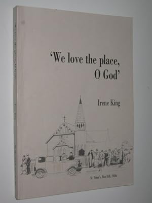 'We Love the Place, O God' : A Memory of St Peter's, Box Hill 1889-1989