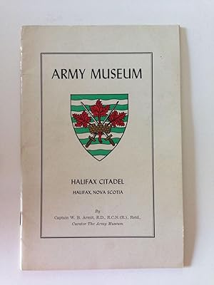 Seller image for Army Museum Halifax Citadel for sale by WellRead Books A.B.A.A.