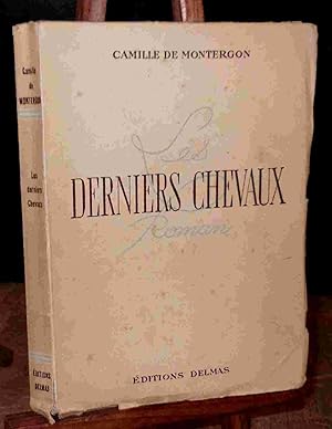 Seller image for LES DERNIERS CHEVAUX for sale by Livres 113