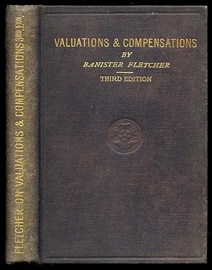 Seller image for Valuations and Compensations; A Textbook on The Practice of Valuing Property and on Compensations in relation thereto. For the Use of Architects, Surveyors, etc. for sale by Little Stour Books PBFA Member