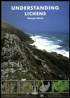 Image du vendeur pour Understanding Lichens mis en vente par Little Stour Books PBFA Member