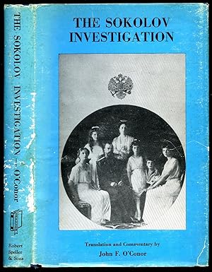 Immagine del venditore per The Sokolov Investigation of The Alleged Murder of The Russian Imperial Family venduto da Little Stour Books PBFA Member