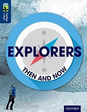 Seller image for Oxford Reading Tree TreeTops inFact: Level 14: Explorers: Then and Now (Paperback) for sale by AussieBookSeller