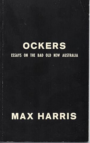Seller image for Ockers: Essays on the bad old new Australia for sale by Save The Last Book For Me (IOBA Member)