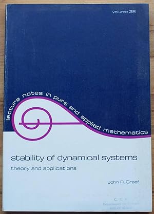 Seller image for Lecture notes in pure and applied mathematics - Stability of dynamical systems, theory and applications for sale by Aberbroc