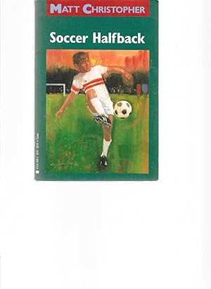 Immagine del venditore per Soccer Halfback (Matt Christopher Sports Classics) venduto da TuosistBook