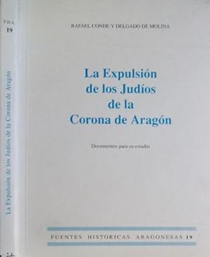Imagen del vendedor de La Expulsin de los Judos de la Corona de Aragn. Documentos para su estudio. a la venta por Hesperia Libros