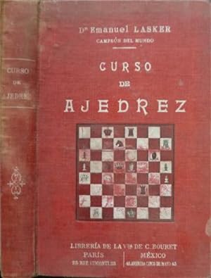 Seller image for Curso de Ajedrez. Traducido con permiso del autor por el Licenciado Agustn Garza Galindo. for sale by Hesperia Libros