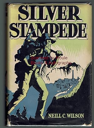 Silver Stampede: The Career of Death Valley's Hell-Camp, Old Panamint