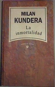 Seller image for La Inmortalidad for sale by Almacen de los Libros Olvidados