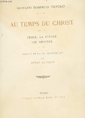 Bild des Verkufers fr AU TEMPS DU CHRIST - JESUS, LA VIERGE, LES APOTRES / SPECIMEN. zum Verkauf von Le-Livre