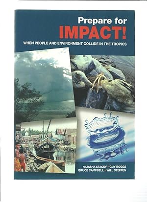 Bild des Verkufers fr PREPARE FOR IMPACT! When People and Environment Collide in the Tropics zum Verkauf von Books for Amnesty, Malvern