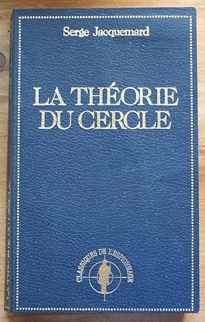 Seller image for La thorie du cercle for sale by Aberbroc