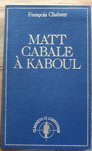 Matt cabale à Kaboul