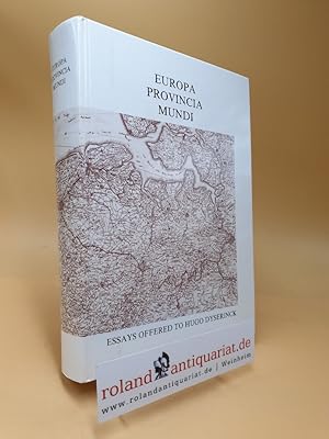 Bild des Verkufers fr Europa provincia mundi : essays in comparative literature and European studies offered to Hugo Dyserinck on the occasion of his sixty-fifth birthday. zum Verkauf von Roland Antiquariat UG haftungsbeschrnkt