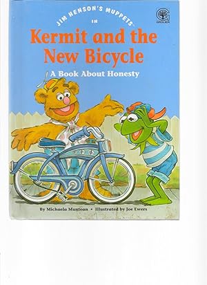 Seller image for Jim Henson's Muppets in Kermit and the New Bicycle: A Book About Honesty (Values to Grow on) for sale by TuosistBook