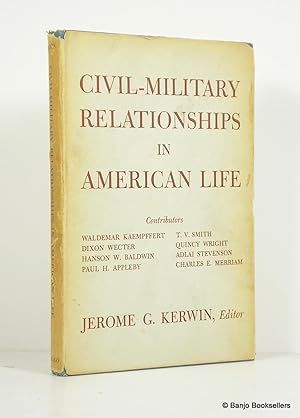 Seller image for Civil-Military Relationships in American Life for sale by Banjo Booksellers, IOBA