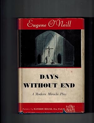 Days Without End; A Modern Miracle Play