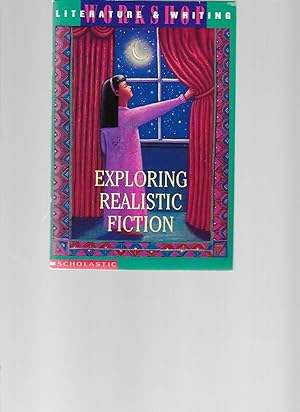 Bild des Verkufers fr Exploring Realistic Fiction (Literture & Writing) zum Verkauf von TuosistBook