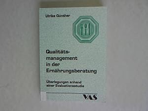 Imagen del vendedor de Qualittsmanagement in der Ernhrungsberatung. berlegungen anhand einer Evaluationsstudie. a la venta por Antiquariat Bookfarm