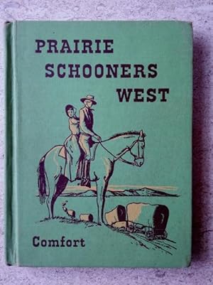 Bild des Verkufers fr Prairie Schooners West zum Verkauf von P Peterson Bookseller