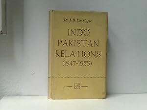 Imagen del vendedor de Indo-Pakistan Relations (1947-1955). a la venta por ABC Versand e.K.