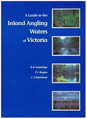 A GUIDE TO THE INLAND ANGLING WATERS OF VICTORIA