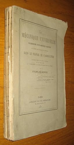 La mécanique universelle. Recherche d'un moteur gratuit qui opère une révolution générale dans le...