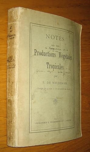 Notes sur les Productions Végétales Tropicales